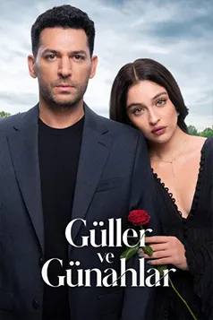 Guller ve Gunahlar (Trëndafila dhe Mëkate)