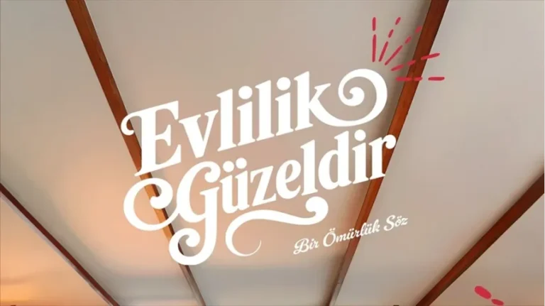 Evlilik Güzeldir (Martesa është e Bukur)